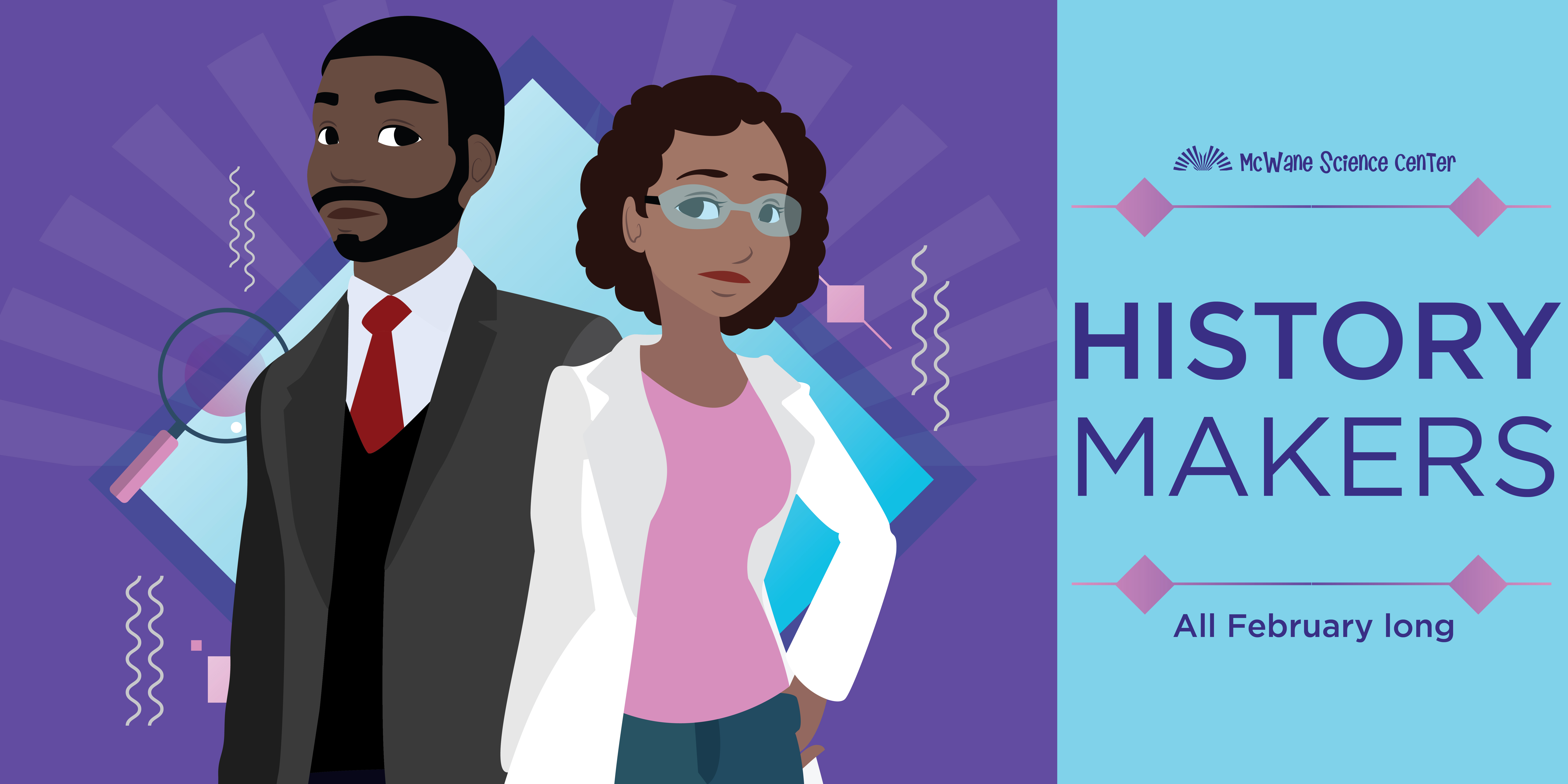History Makers Weekend by McWane Science Center!